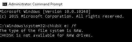 The type of the file system is RAW.  CHKDSK is not available for RAW drives.